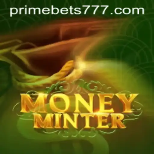 Descubra o Mundo de MoneyMinter e a Emoção do PRIME BET 777